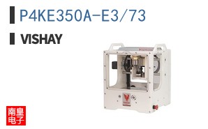 P4KE350A-E3/73